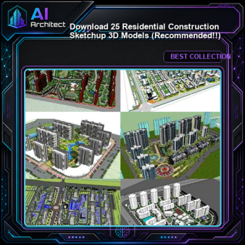【Download 25 Residential Construction Sketchup 3D Models】 (Recommanded!!)