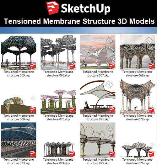 【Sketchup 3D Models】19 Types of Tensioned Membrane Structure Sketchup Models V.4