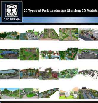 ★【Sketchup 3D Models】20 Types of Park Landscape Sketchup 3D Models  V.2