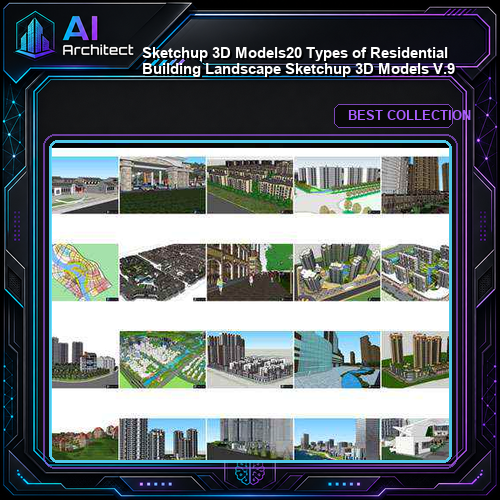 ★【Sketchup 3D Models】20 Types of Residential Building Landscape Sketchup 3D Models  V.9