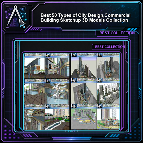 ★Best 50 Types of City Design,Commercial Building Sketchup 3D Models Collection