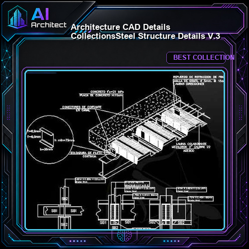【Architecture CAD Details Collections】Steel Structure Details V.3