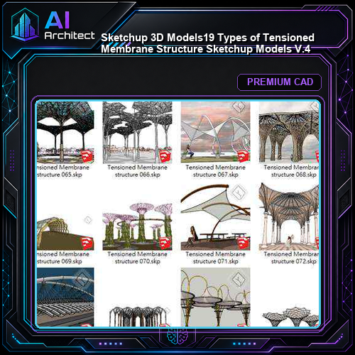【Sketchup 3D Models】19 Types of Tensioned Membrane Structure Sketchup Models V.4
