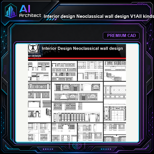 ★【Interior design Neoclassical wall design V1】All kinds of Neoclassical wall design CAD drawings Bundle
