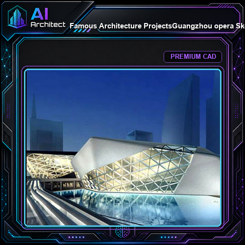 💎【Famous Architecture Projects】Guangzhou opera Sketchup 3d model-Zaha Hadid architects