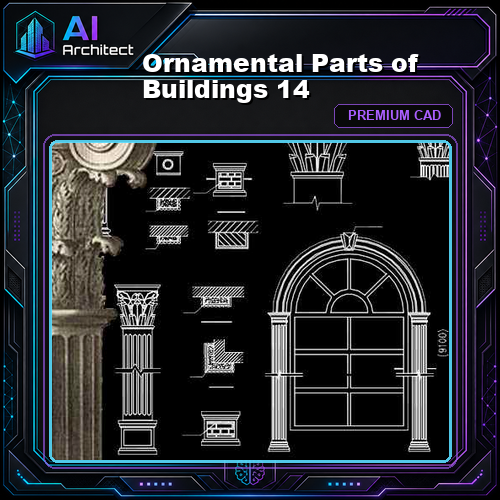 Ornamental Parts of Buildings 14