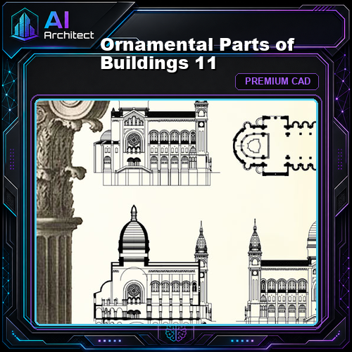 Ornamental Parts of Buildings 11