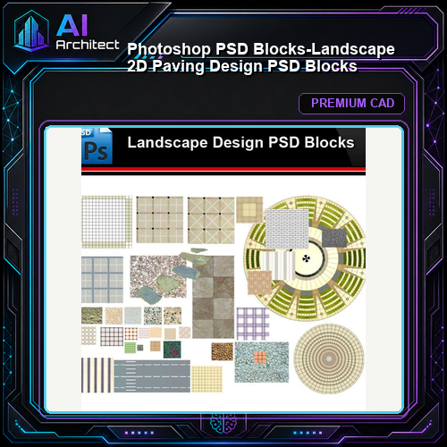 ★Photoshop PSD Blocks-Landscape 2D Paving Design PSD Blocks