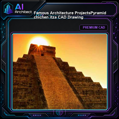 💎【Famous Architecture Projects】Pyramid chichen itza CAD Drawing