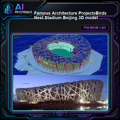 💎【Famous Architecture Projects】Birds Nest Stadium Beijing 3D model