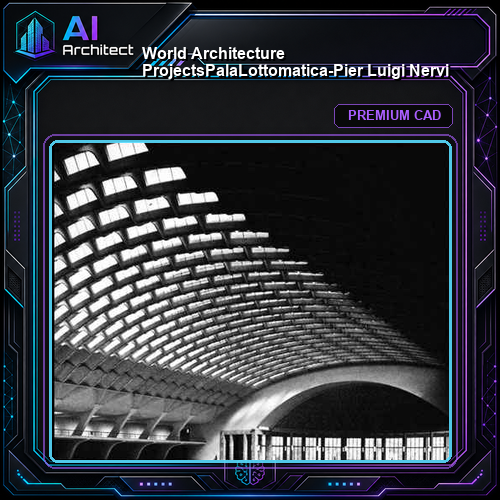 💎【World Architecture Projects】PalaLottomatica-Pier Luigi Nervi