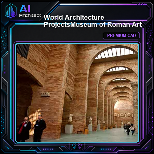 💎【World Architecture Projects】Museum of Roman Art