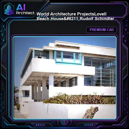 💎【World Architecture Projects】Lovell Beach House--Rudolf Schindler