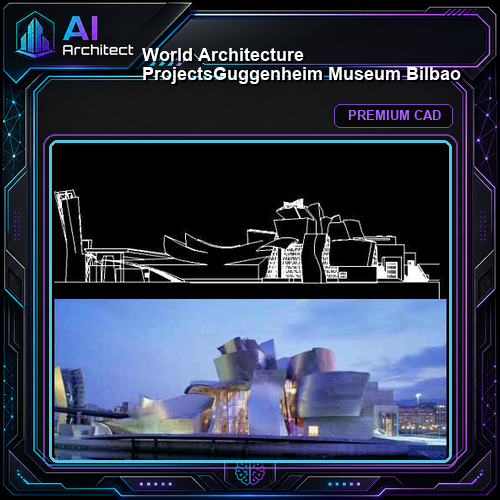 💎【World Architecture Projects】Guggenheim Museum Bilbao