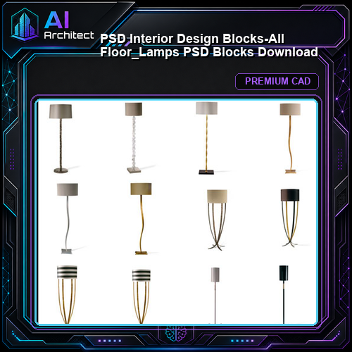 ★【 PSD Interior Design Blocks-All Floor_Lamps PSD Blocks Download】