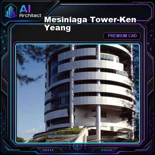 Mesiniaga Tower-Ken Yeang