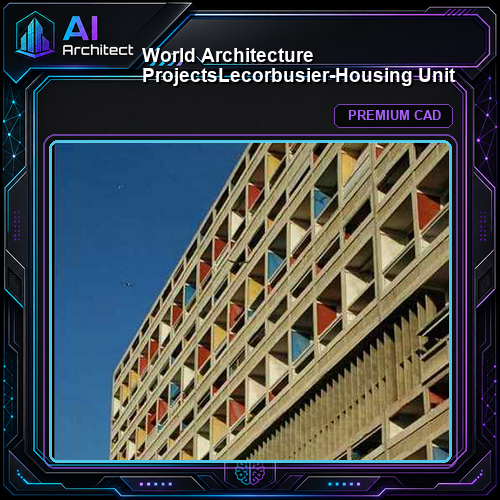 💎【World Architecture Projects】Lecorbusier-Housing Unit
