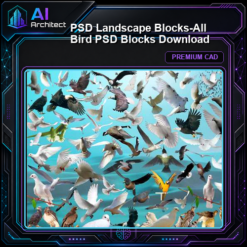 ★【 PSD Landscape Blocks-All Bird PSD Blocks Download】
